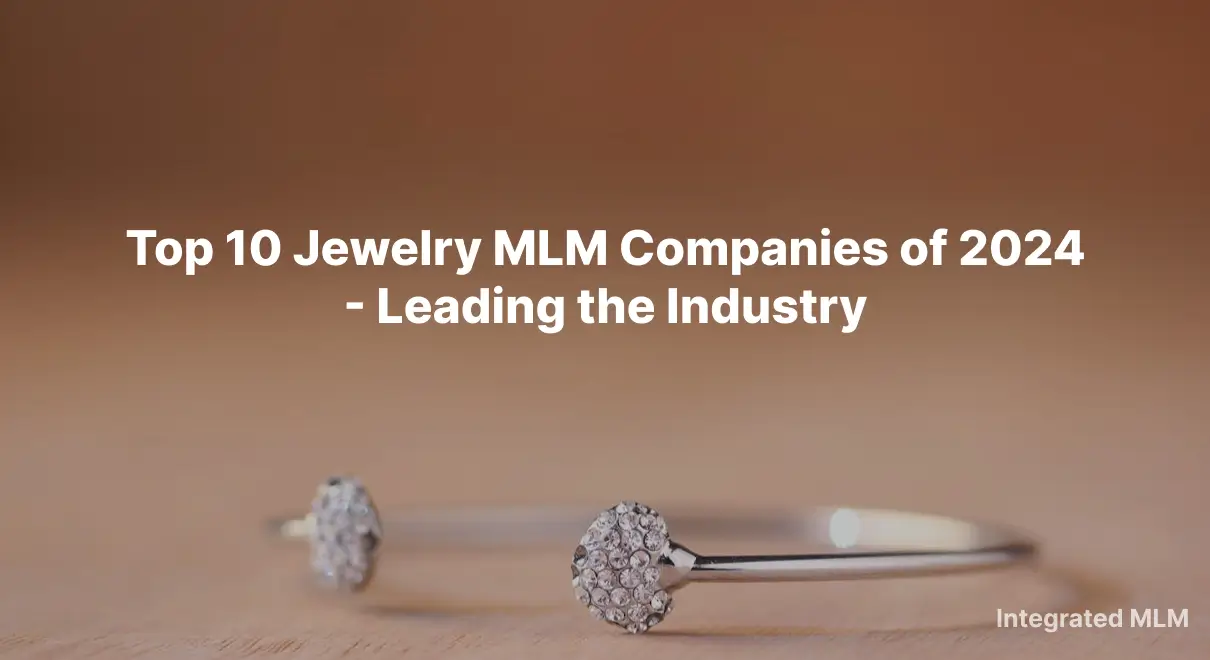 Top 10 Jewelry MLM Companies of 2024 showcasing the leading jewelry brands in the MLM industry.