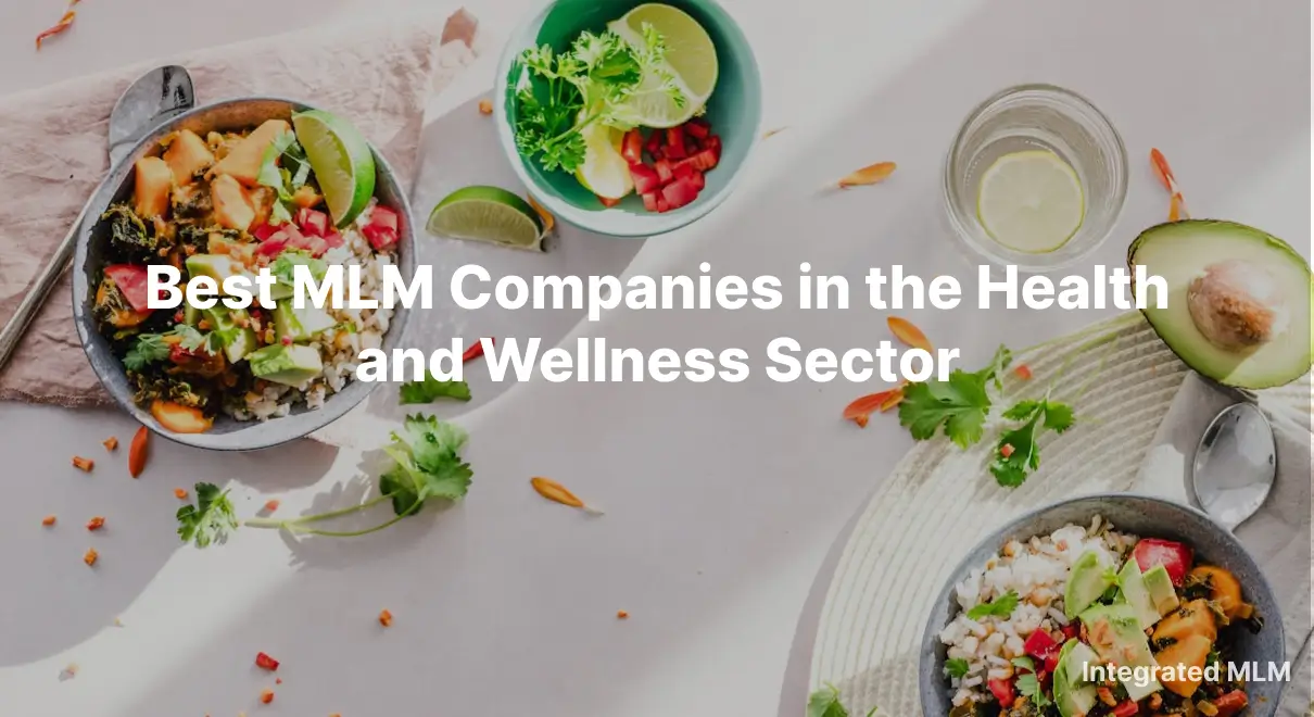 Top 10 MLM Health and Wellness Companies